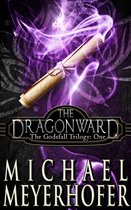 The Godsfall Trilogy 1 - The Dragonward