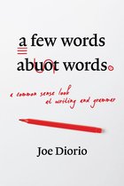 A Few Words About Words