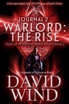 Tales Of Nevaeh - Warlord: The Rise, Tales of Nevaeh, Vol. VII, Journal 2