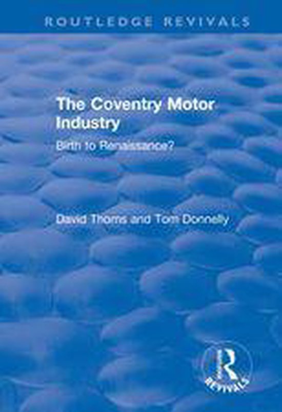 Routledge Revivals The Coventry Motor Industry (ebook), David Thoms