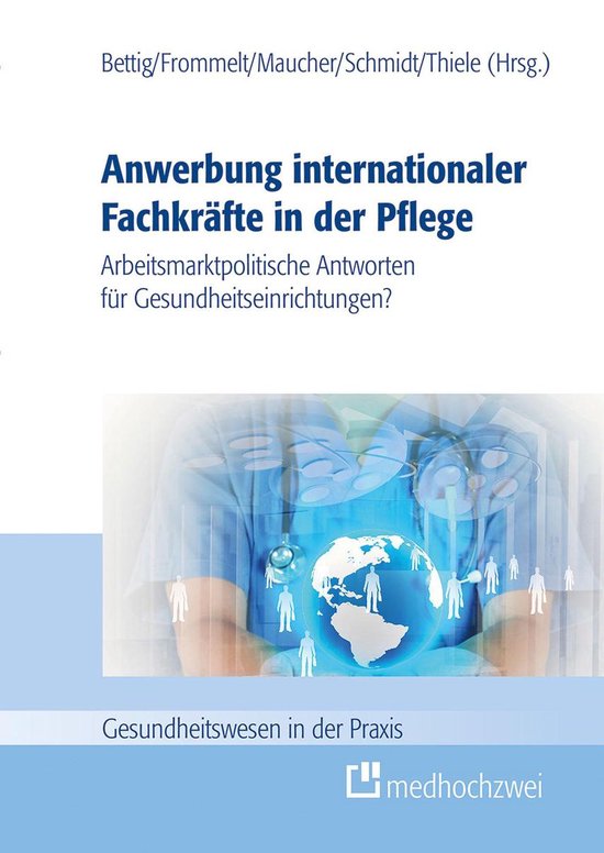 Anwerbung internationaler Fachkräfte in der Pflege - cover