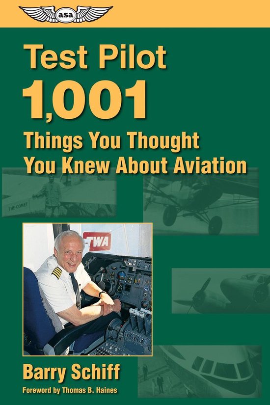 Test Pilot: 1,001 Things You Thought You Knew About Aviation - cover