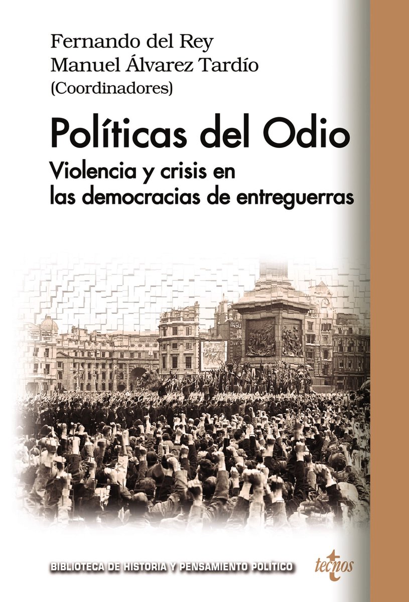 Biblioteca de Historia y Pensamiento Político - Políticas del odio - Julio de La Cueva Merino