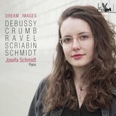 Dream Images: Debussy. Crumb. Ravel. Scriabin