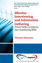 Effective Interviewing and Information Gathering