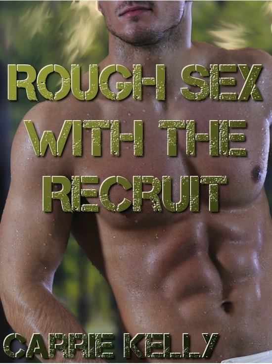 Boot Camp Stories 3 Rough Sex With A Recruit Gay Military Sex