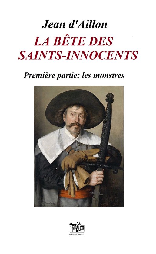 Récits des guerres de religion - La bête des Saints-Innoce ... - cover