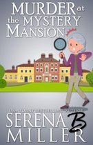 The Doreen Sizemore Adventures 5 - Murder At The Mystery Mansion
