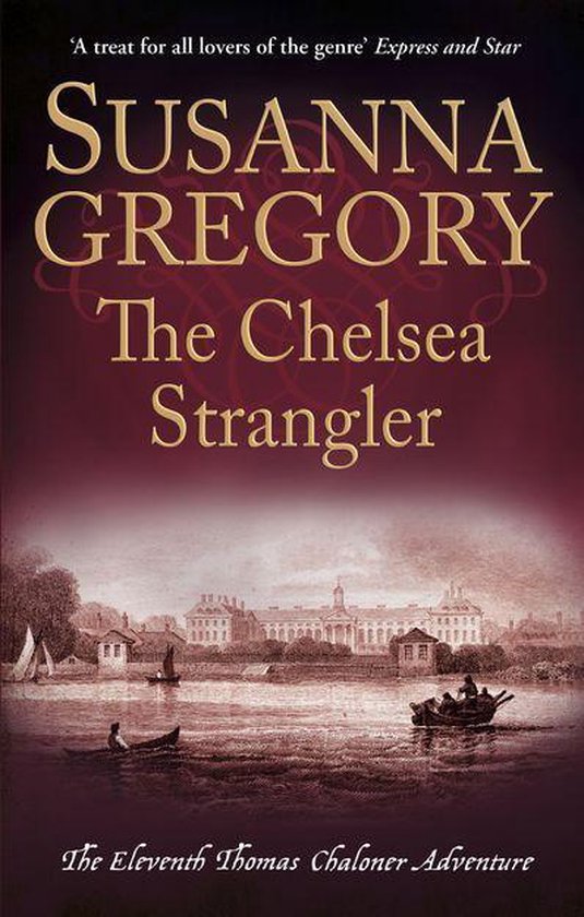 Adventures of Thomas Chaloner 11 - The Chelsea Strangler - cover