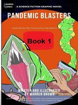 Pandemic Blasters