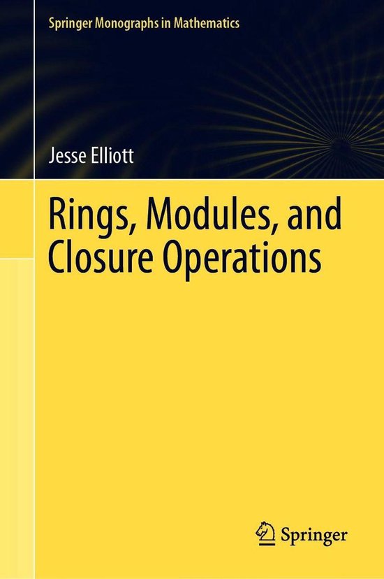 Mathematics and Statistics (R0) - Rings, Modules, and Closur ... - cover