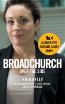 Broadchurch 6 - Broadchurch: Over the Side (Story 4)