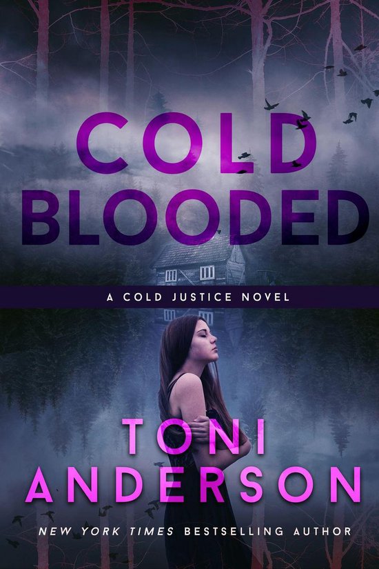 Cold Justice® 10 Cold Blooded (ebook), Toni Anderson 9781988812052