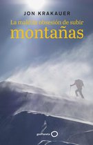 Deportes - La maldita obsesión de subir montañas
