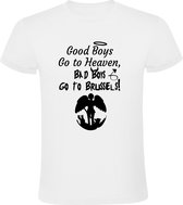 Good boys go to heaven, bad boys go to Brussels Heren t-shirt | brussel  | belgie | vlaams | wallonie |  Wit