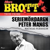 Allers Brott - Seriemördaren Peter Mangs