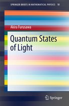 SpringerBriefs in Mathematical Physics 10 - Quantum States of Light