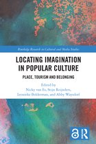 Routledge Research in Cultural and Media Studies- Locating Imagination in Popular Culture