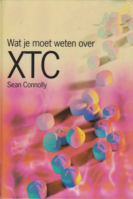 9789054954439 - Xtc Wat Je Moeten Weten Over
