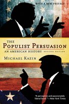The Populist Persuasion An American History