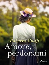 Ombre Rosa: Le grandi protagoniste del romance italiano 3 - Amore, perdonami