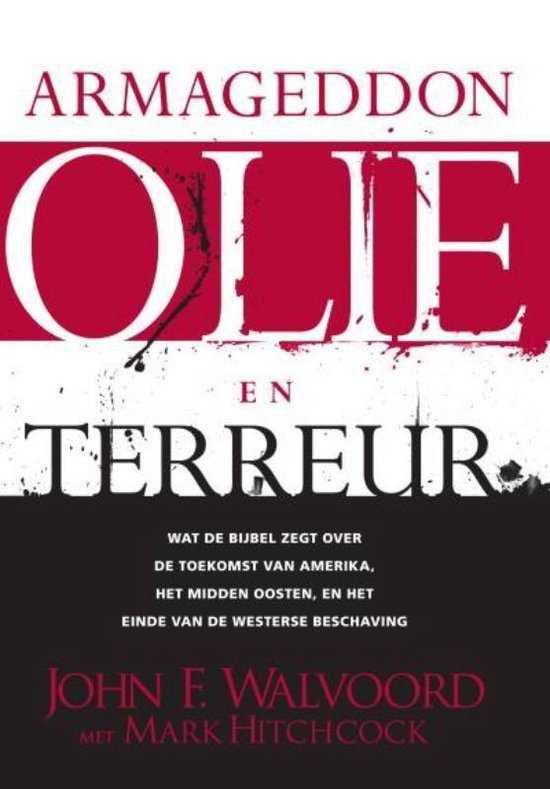 Boekomslag met de titel "Armageddon Olie En Terreur" in grote letters. Rode en witte strepen op de achtergrond.