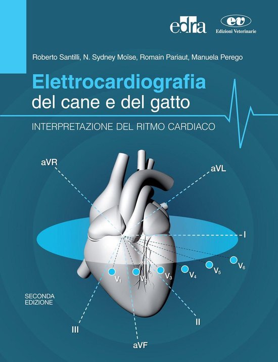 Elettrocardiografia del cane e del gatto. Seconda Edizione - cover