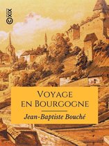 Hors collection - Voyage en Bourgogne