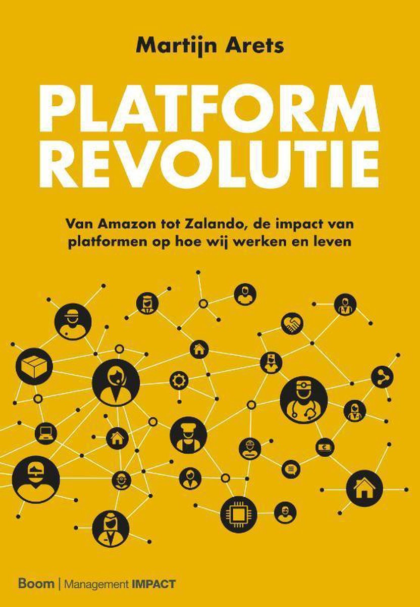Platformrevolutie | 9789462762435 | Martijn Arets | Boeken | bol.com