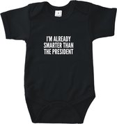 Romper I'm already smarter than the president Zwart 74/80