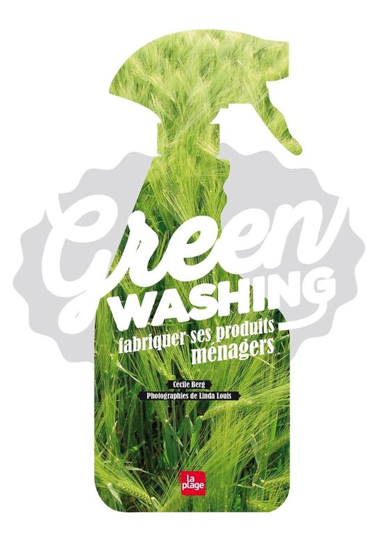 Greenwashing - Fabriquer ses produits ménagers - cover