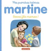 Mes premiers Martine 13 - Mes premiers Martine (Tome 13) - Bonne fête maman !