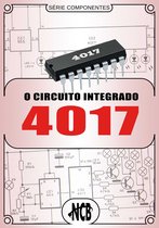 Série Componentes - O Circuito Integrado 4017