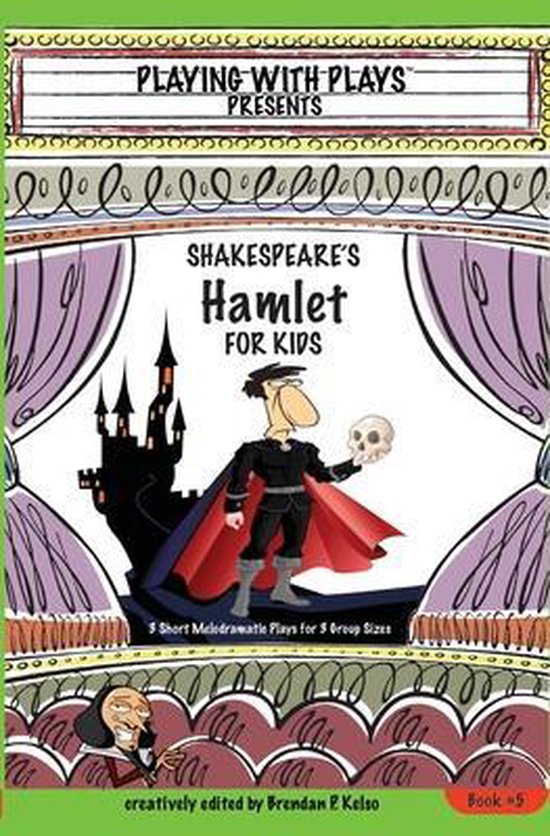 Shakespeares Hamlet for Kids Plays 5 - cover
