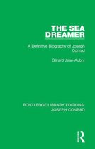 Routledge Library Editions: Joseph Conrad - The Sea Dreamer
