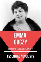 Essential Novelists 81 - Essential Novelists - Emma Orczy