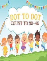 Dot to Dot Count to 30-40