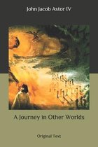 A Journey in Other Worlds