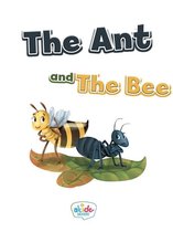 The Ant and the Bee