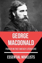 Essential Novelists 86 - Essential Novelists - George MacDonald