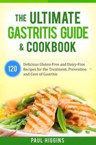 The Ultimate Gastritis Guide & Cookbook