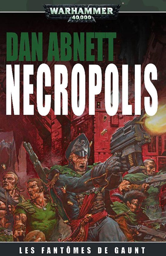 Gaunt’s Ghosts Warhammer 40,000 3 Necropolis (ebook), Dan
