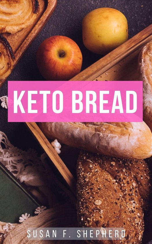 Keto Bread Recipes 2 - Keto Bread - cover