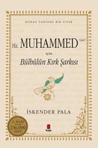 Hz. Muhammed (S.A.V.) İçin Bülbülün Kırk Şarkısı