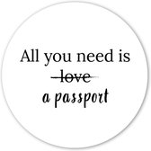 Wooncirkel - All you need is a passport (⌀ 40cm)