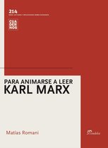 Para animarse a leer Karl Marx