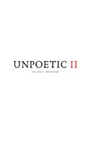 [Un]POETIC - Unpoetic II