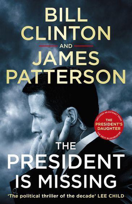 Bill Clinton & James Patterson stand-alone thrillers 1 - The President is Missing