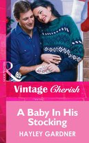 A Baby In His Stocking (Mills & Boon Vintage Cherish)