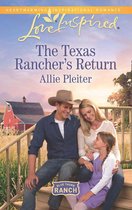 Blue Thorn Ranch 1 - The Texas Rancher's Return (Mills & Boon Love Inspired) (Blue Thorn Ranch, Book 1)